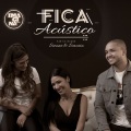 Fica (Participação especial Simone & Simaria)(Acústico)