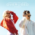 Overused (feat. gnash)(Stripped)