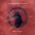 Jetty Rachers、Rimbano - Right Now!