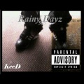 Rainy Dayz (Explicit)