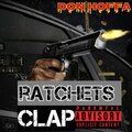 Ratchets Clap (Explicit)
