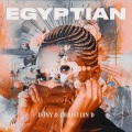 Egyptian (feat. Christian D)