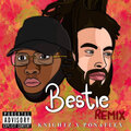 Knightz、ponaflex - Bestie (Remix(Explicit))