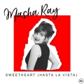 Masha Ray、J3NK!NS - Sweetheart (Hasta La Vista) (J3nk!ns Remix)