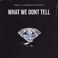 Juvenile Tristen、42gotti - What we dont tell