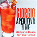 Giorgio - AperitivoTime (GiovanniRussoCinCinRemix)