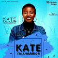 kate - I'm a Warrior