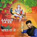 Feroz Khan - Aasan La Ke