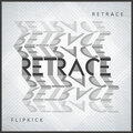 FLiPKiCK - Retrace