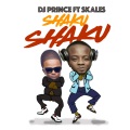 Skales、DJ Prince - Shaku Shaku