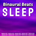Binaural Beats Sleep (Deluxe Version)