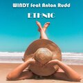 Windy、Anton Rudd - Ethnic