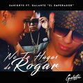 No Te Hagas de Rogar