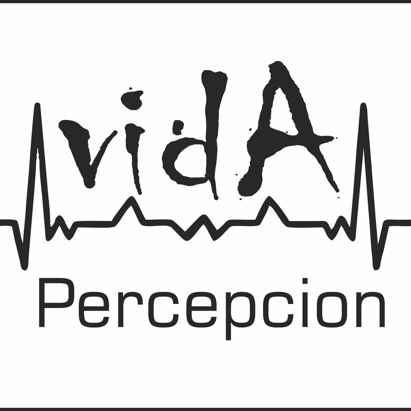 Vida - Percepcion