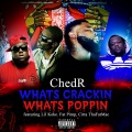 Fat Pimp、Chedr、Citta ThaFatMac、lil keke - Whats Craccin, Whats Poppin (Explicit)