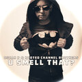Oscar P、Rooted Channel Brothers - U Smell That