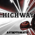 A$ymptomatic - Highway