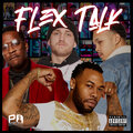 IamF.A.M.E、Vonnie、SS Da Great、The Kid Witty - FLEX TALK (Explicit)