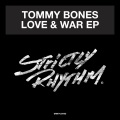 DJ Tommy Bones - Love & War