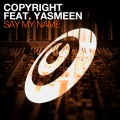 yasmeen、Copyright - Say My Name (feat. Yasmeen)