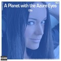 Elfa - A Planet with the Azure Eyes