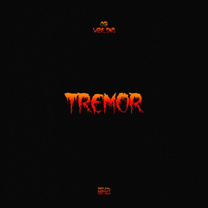 CGI、wize_dnd - Tremor (Explicit)