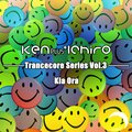 Ken Plus Ichiro - Kia Ora (KenPlusIchiroTrancecoreMix)