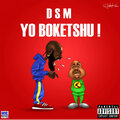 DSM - Yo Boketshu ! (Explicit)
