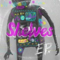 Shelves - Fake in Me