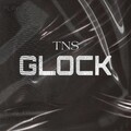 TNS - Glock (Explicit)