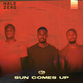 Hale Zero、Ana Santos - Sun Comes Up