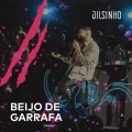 Beijo de Garrafa (Ao Vivo)