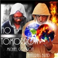 Michael Gordon、Blind - No Tomorrow