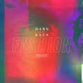 Fashion (feat. Kaza)(Explicit)