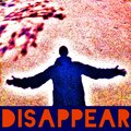 Disappear (feat. Colin Smith, Sergio Vilchez & A Betés)