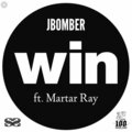 JBomber、Martar Ray - Win (Explicit)