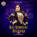 Afsana Khan - Nai Nibhuni Dilbara