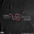 G Lillo、Nectr - Not The Type (Explicit)