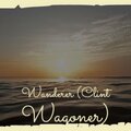 Bonnie Legion - Wanderer (Clint Wagoner)