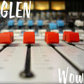 BOY GLEN - WOW WOW (Explicit)