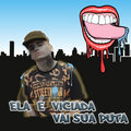 MC Kasemiro、Mc M12 - Ela é Viciada - Vai Sua Puta (Explicit)(feat. Dj Mineiro版)