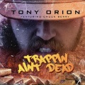 Tony Orion - Trappin' Ain't Dead