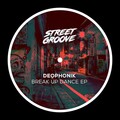 Deophonik - Break Up Dance