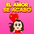 Les Affres De La Mort - El Amor Se Acabó