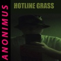 Hotline Grass