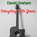 David Graham - Everyday With Jesus
