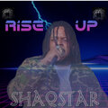 Shaqstar - Rise Up
