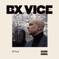 Scylla - BX Vice (Explicit)