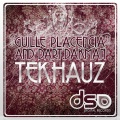 Guille Placencia、Dart.Dakman - Tekhauz