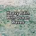 Rain Sounds、Nature Sounds、Raindrops Sleep、Rain Forest - Distant Rain with Alpha Waves For Babies to Relax and Rest